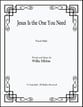 Jesus Is the One You Need Vocal Solo & Collections sheet music cover